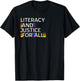 Literacy Justice For All Read Banned Books Protect Librarian T-Shirt - T-Shirt | Black