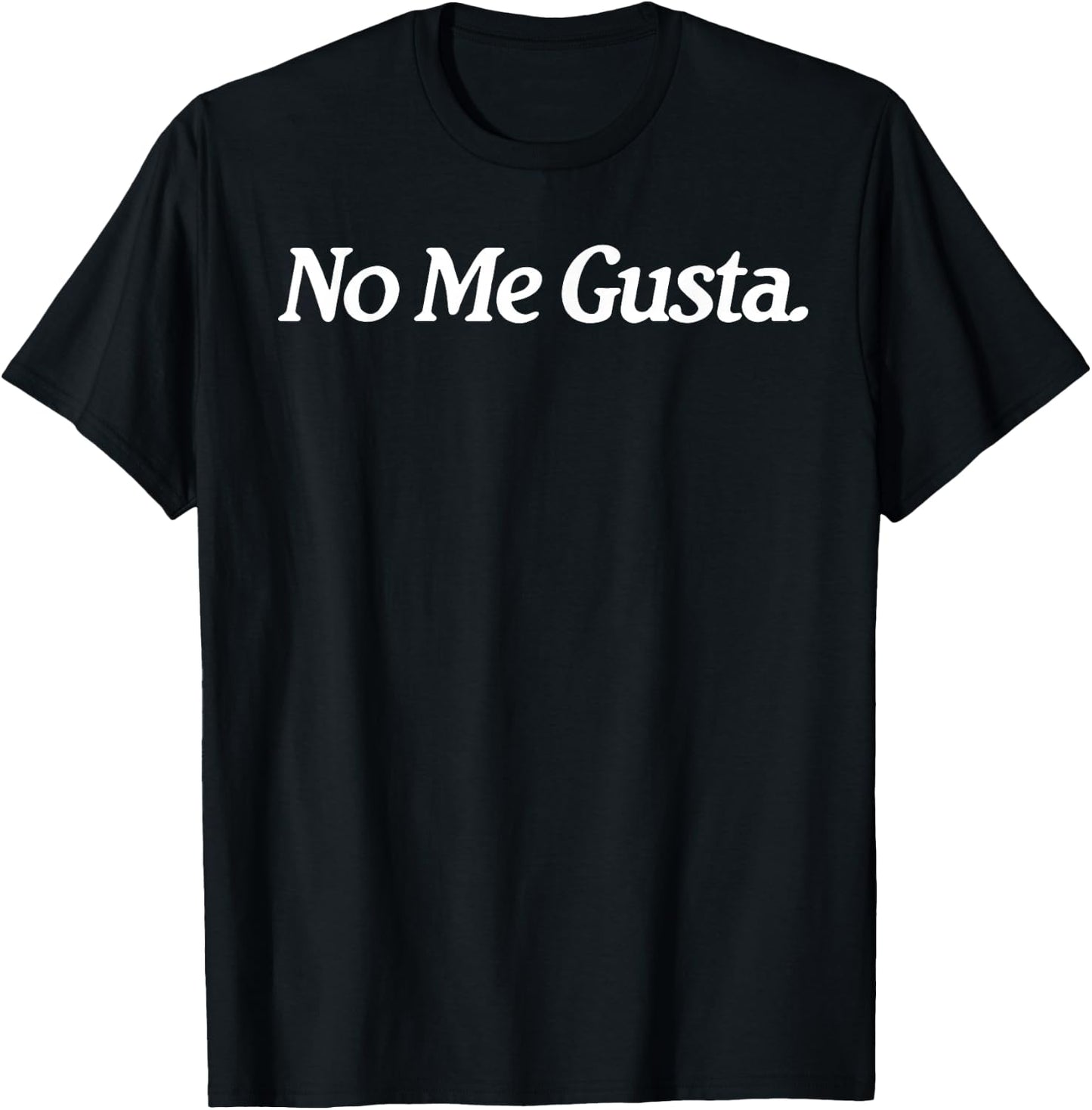 No Me Gusta OG T-Shirt - T-Shirt | Black