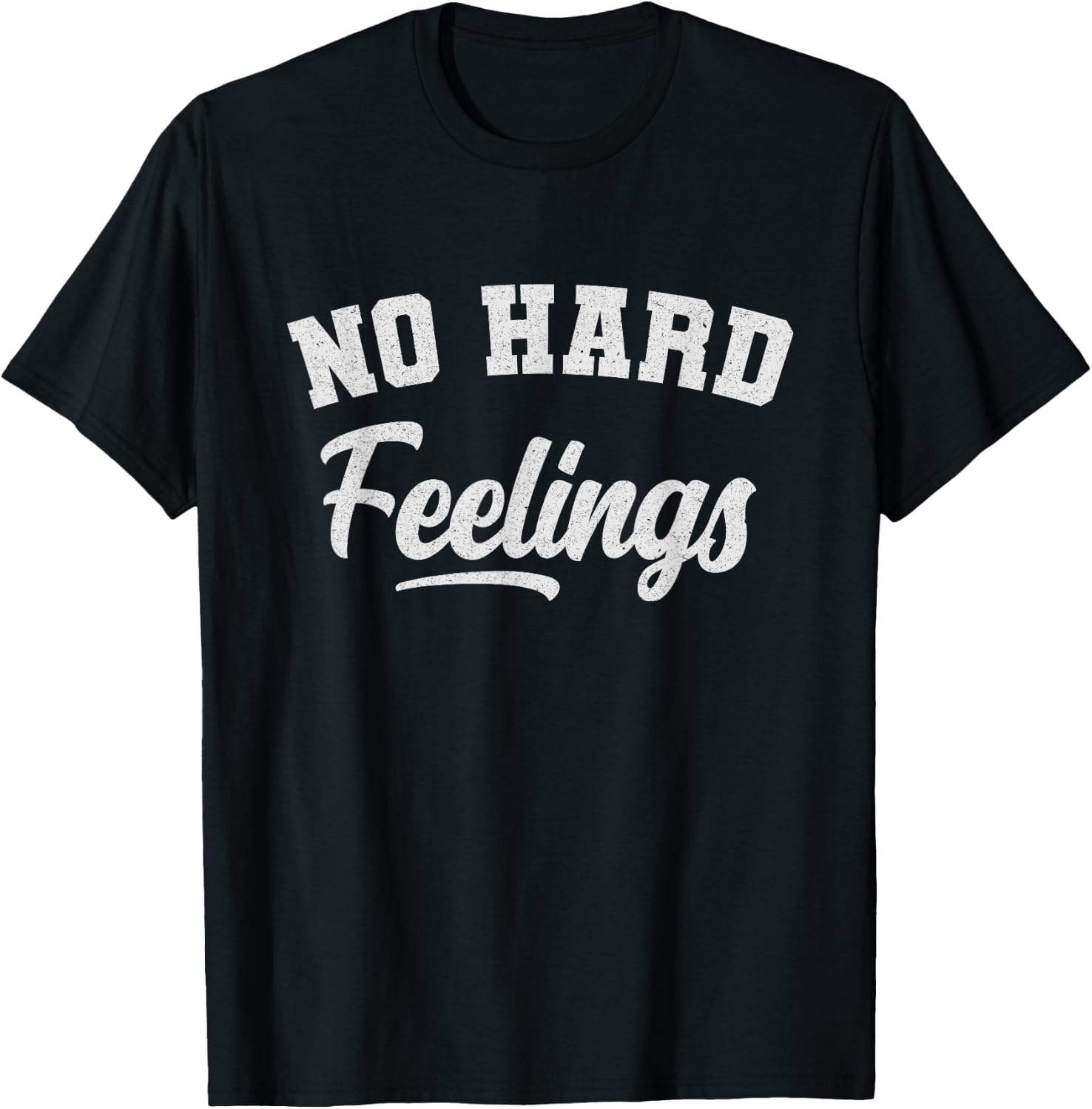 Funny Sarcastic No Hard Feelings Funny Sayings Memes T-Shirt - T-Shirt | Black
