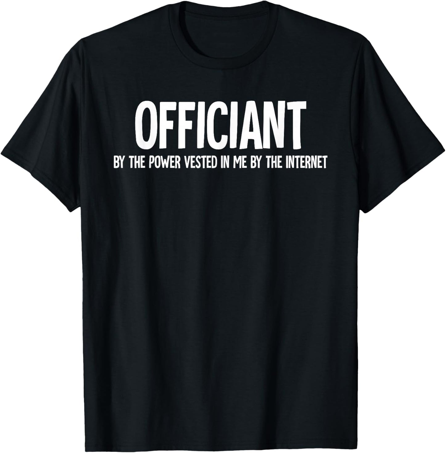 Wedding Officiant Ordained Internet Minister T-Shirt - T-Shirt | Black