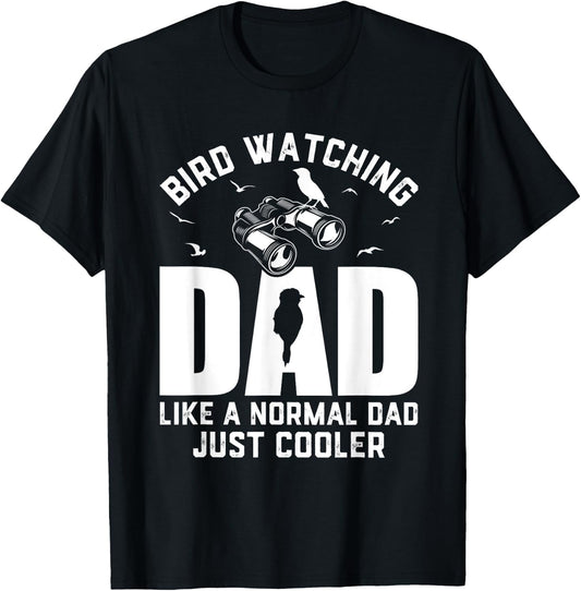 Bird Watching Dad Birding Ornithologist Dad Birdwatcher T-Shirt - T-Shirt | Black
