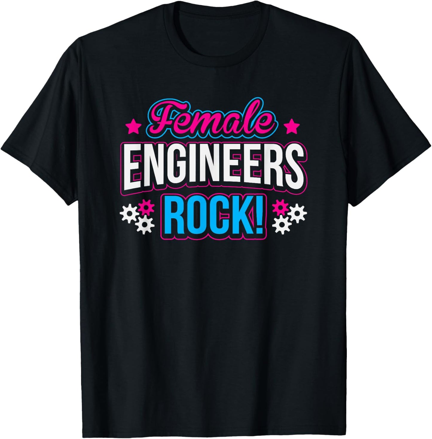 Female Engineers Rock Mechanical Electrical Math Cute T-Shirt - T-Shirt | Black