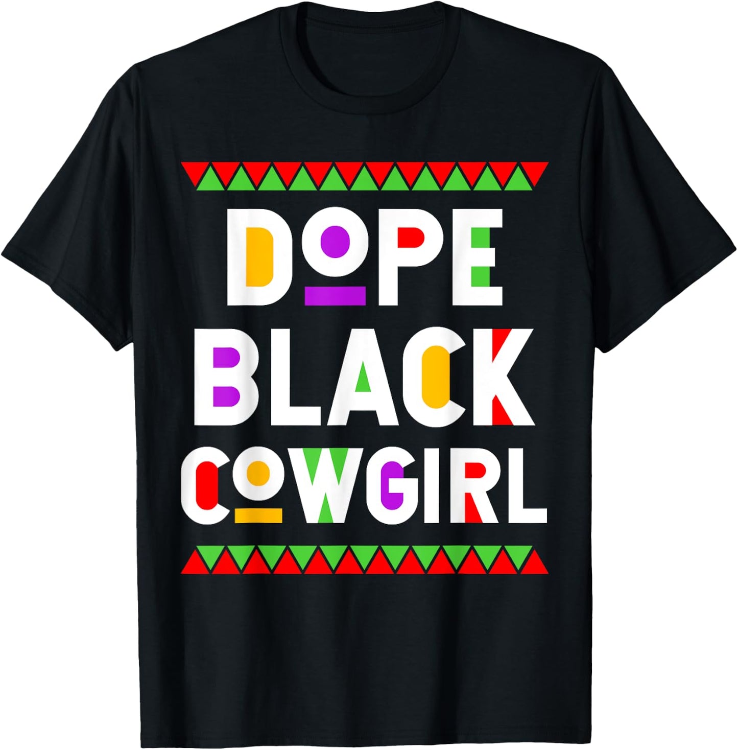 Dope Black Cowgirl African American Job Proud Profession T-Shirt - T-Shirt | Black