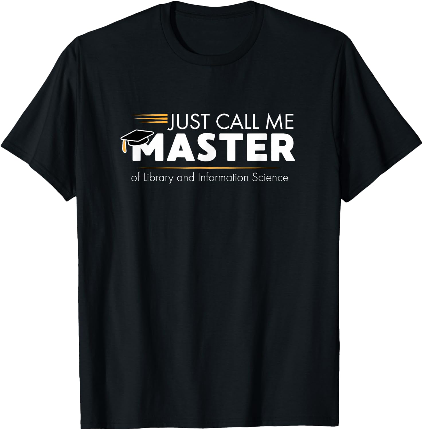 Funny Master of Library and Information Science Shirt Gift T-Shirt - T-Shirt | Black