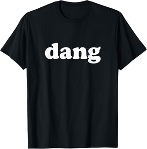 Dang T-Shirt - T-Shirt | Black