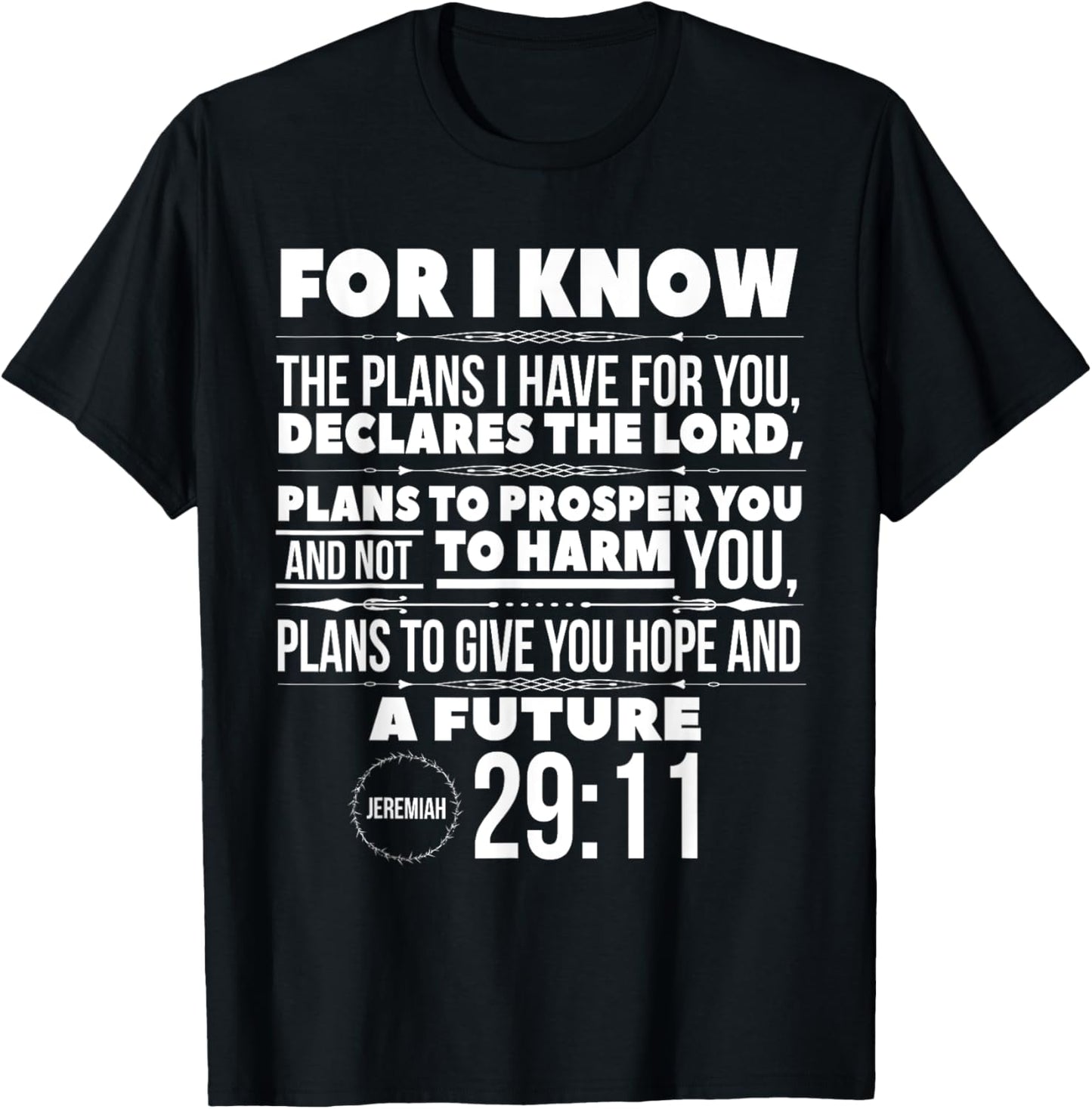 For I Know The Plans I Have For You Hope Faith And Love T-Shirt - T-Shirt | Black