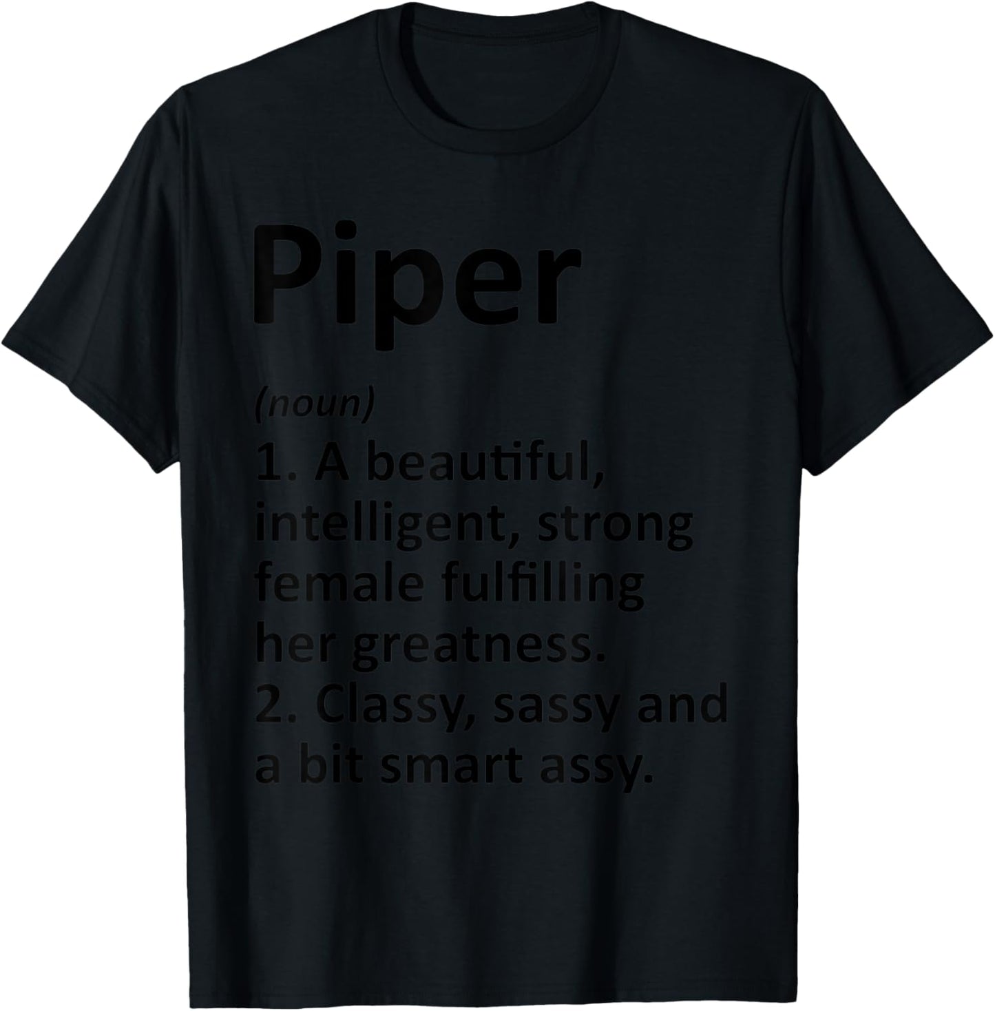 Piper Definition Personalized Name Funny T-Shirt - T-Shirt | Black