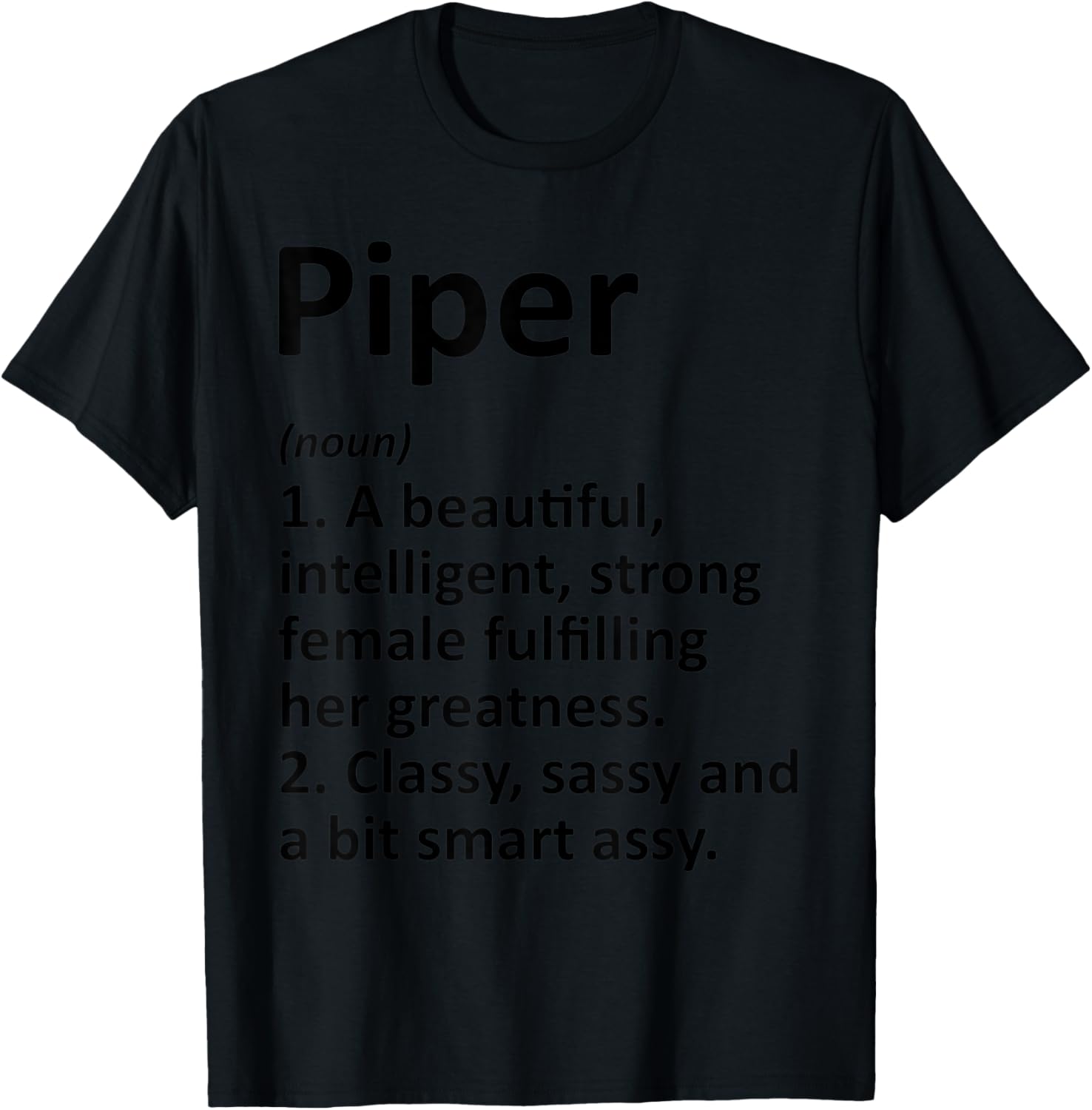Piper Definition Personalized Name Funny T-Shirt - T-Shirt | Black