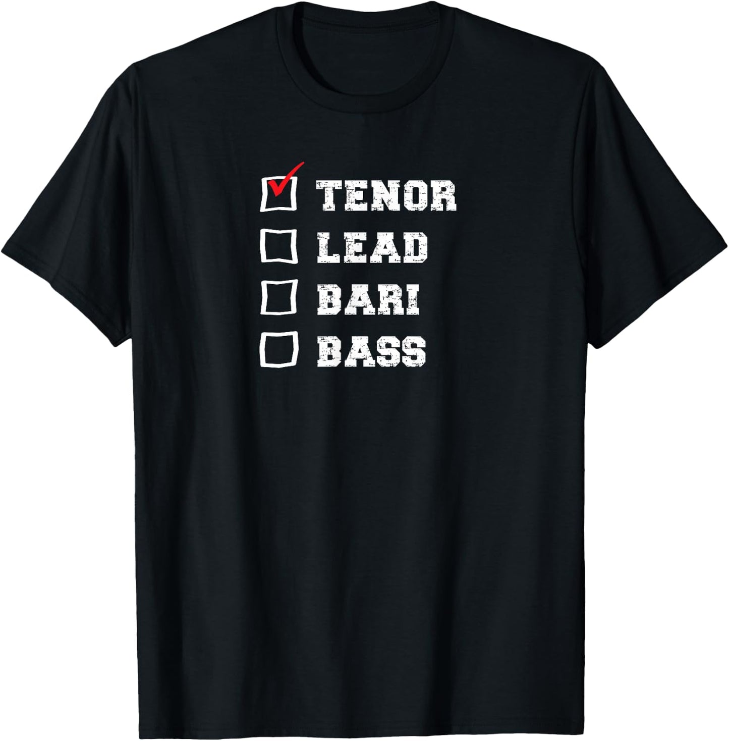 Barbershop Voice Checkbox I sing Tenor Quartet Singer T-Shirt - T-Shirt | Black
