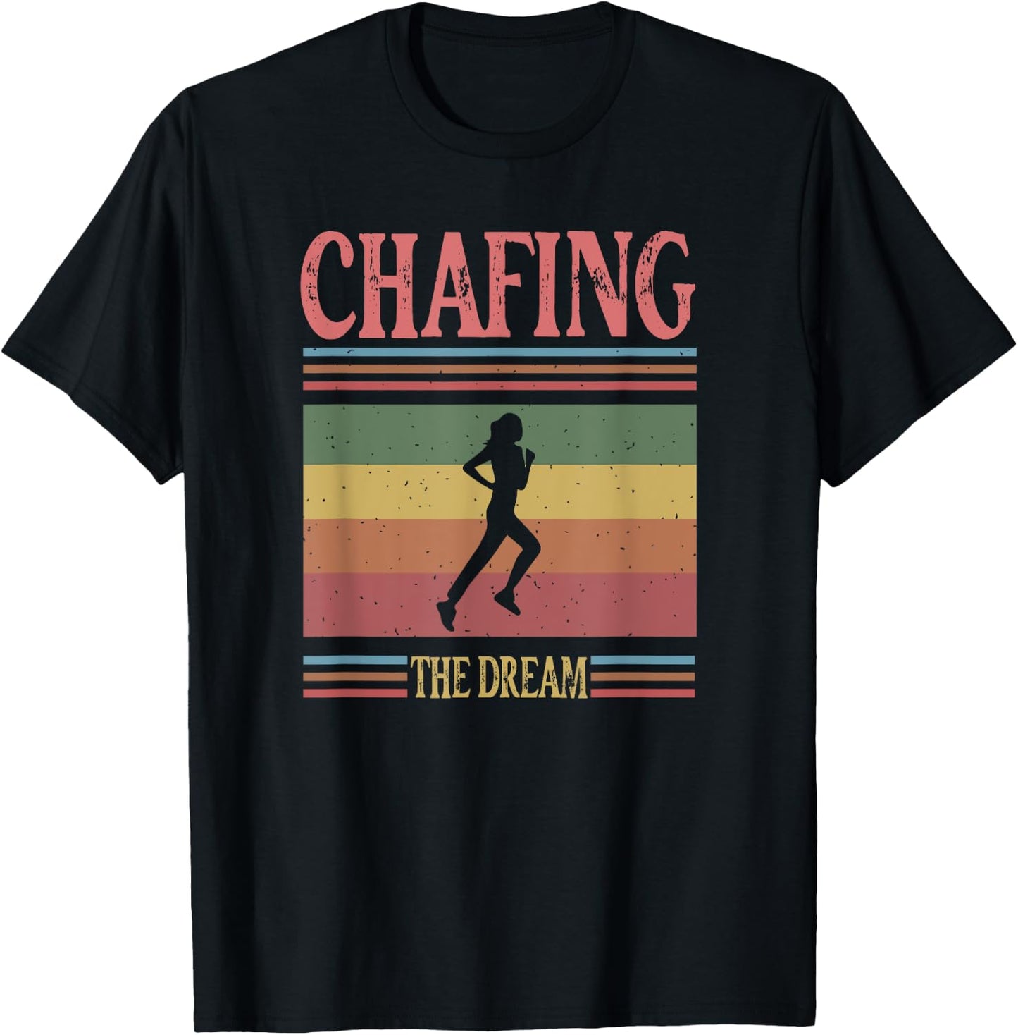 Chafing the Dream Funny Running Marathon Vintage Chasing T-Shirt - T-Shirt | Black