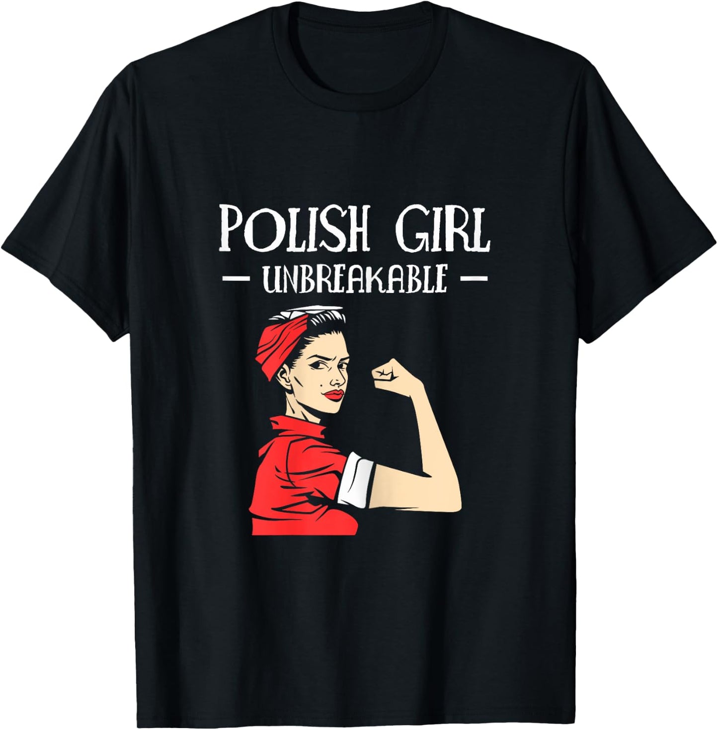 Polish Girls Unbreakable Poland T-Shirt - T-Shirt | Black