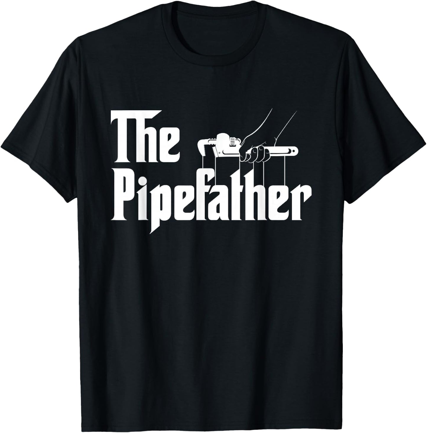 The Pipefather - Pipefitter Pipe Fitter Plumber Plumbing T-Shirt - T-Shirt | Black