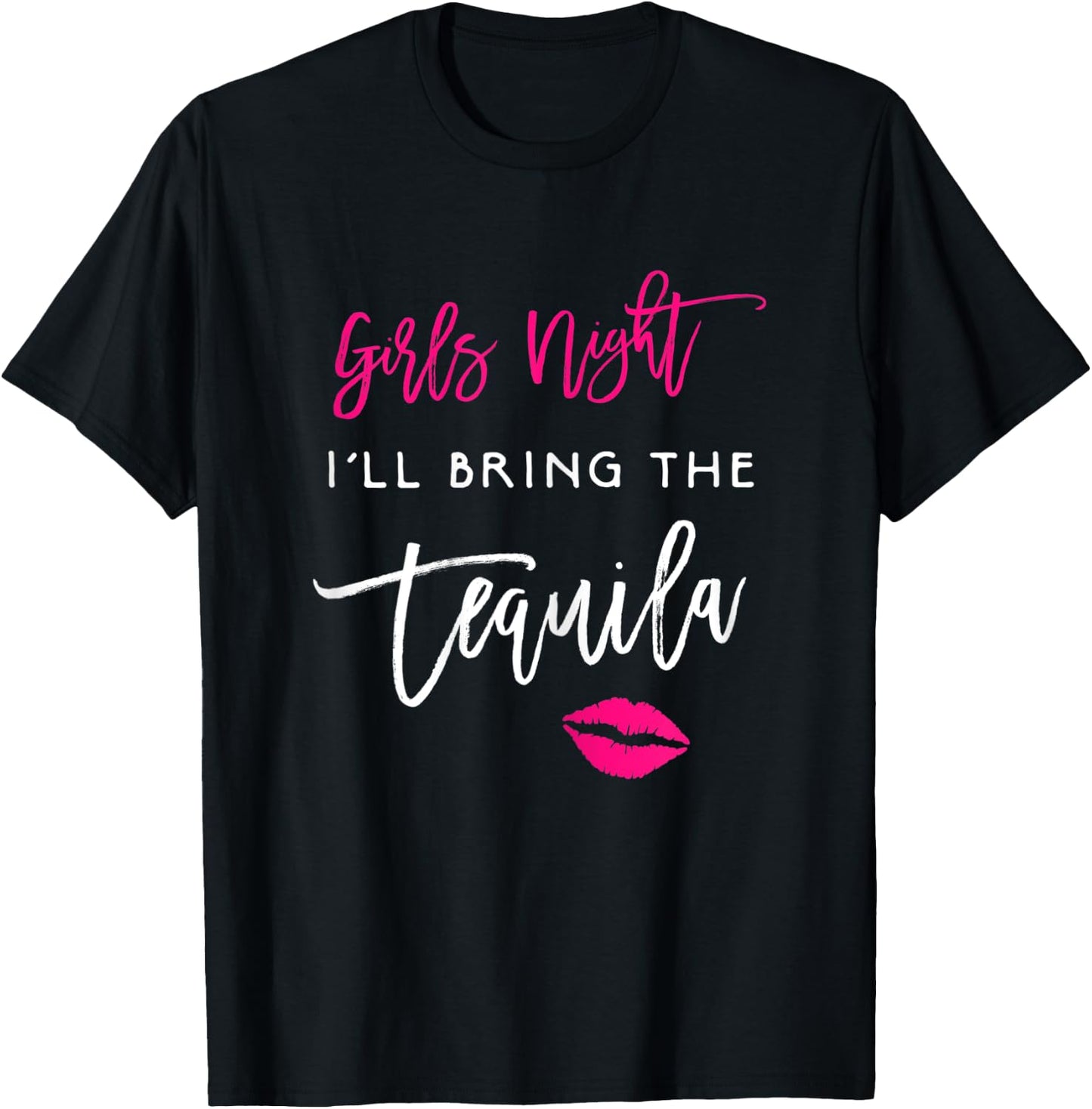 I'll Bring The Tequila Shirt Girls Night Party Funny Group T-Shirt - T-Shirt | Black