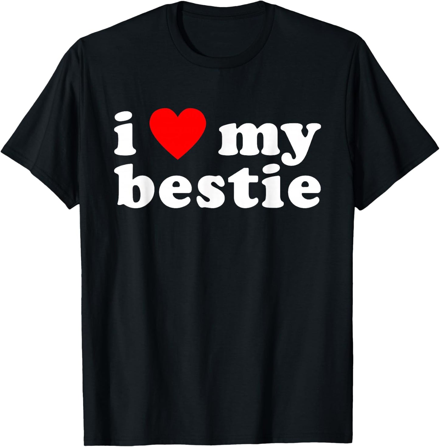 I Love My Bestie Best Friend BFF Cute Matching Friends Heart T-Shirt - T-Shirt | Black