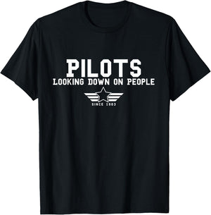 Funny Pilots Looking Down On People Since 1903 Aviation Meme T-Shirt - T-Shirt | Black