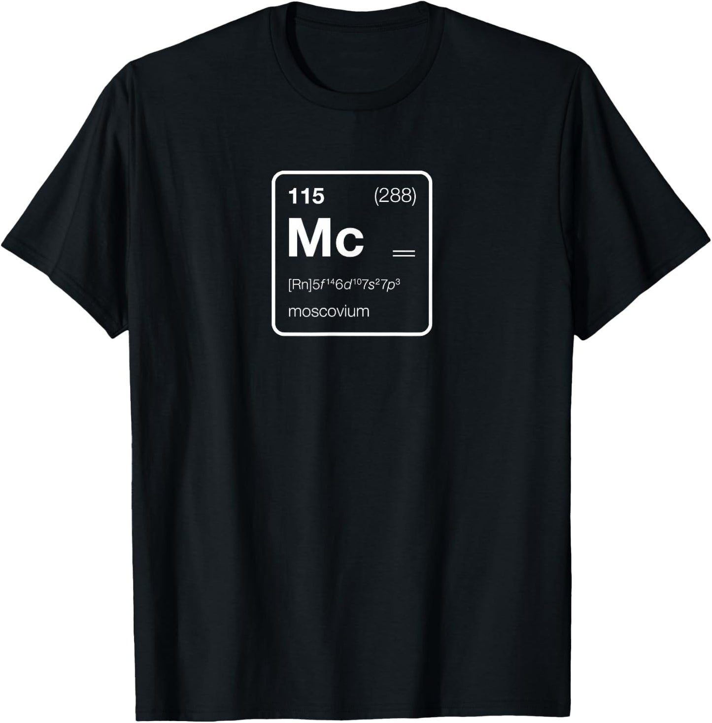 Element 115 / Moscovium Periodic Table Design T-Shirt - T-Shirt | Black