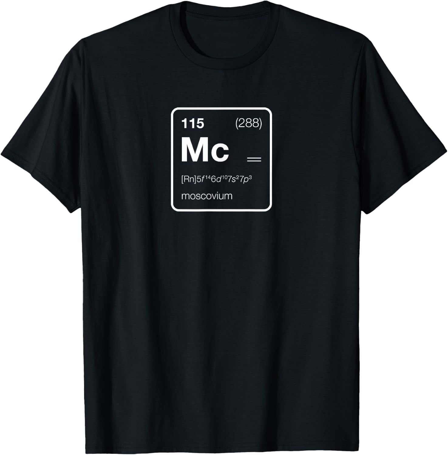 Element 115 / Moscovium Periodic Table Design T-Shirt - T-Shirt | Black
