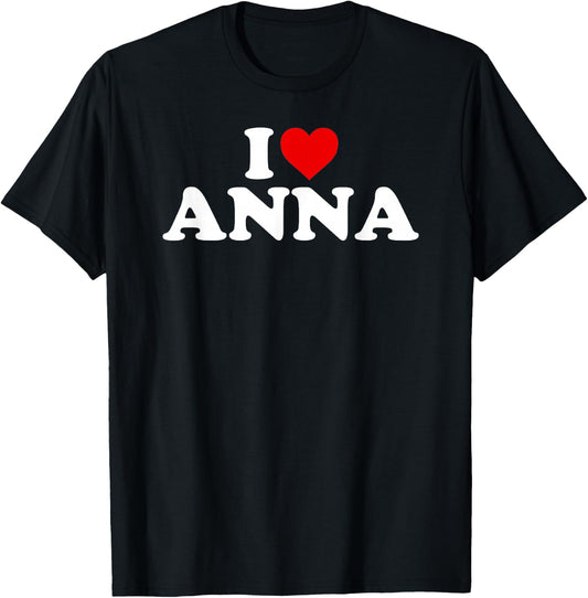 I Love Anna - Heart T-Shirt - T-Shirt | Black
