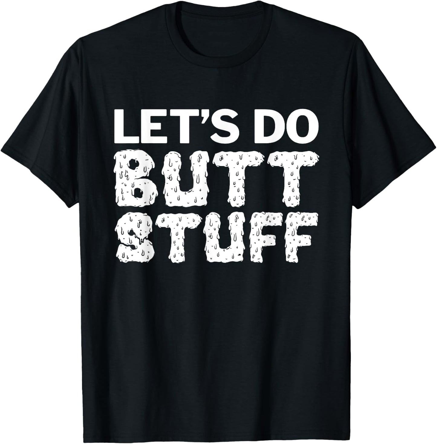 Butt Stuff T-Shirt - T-Shirt | Black