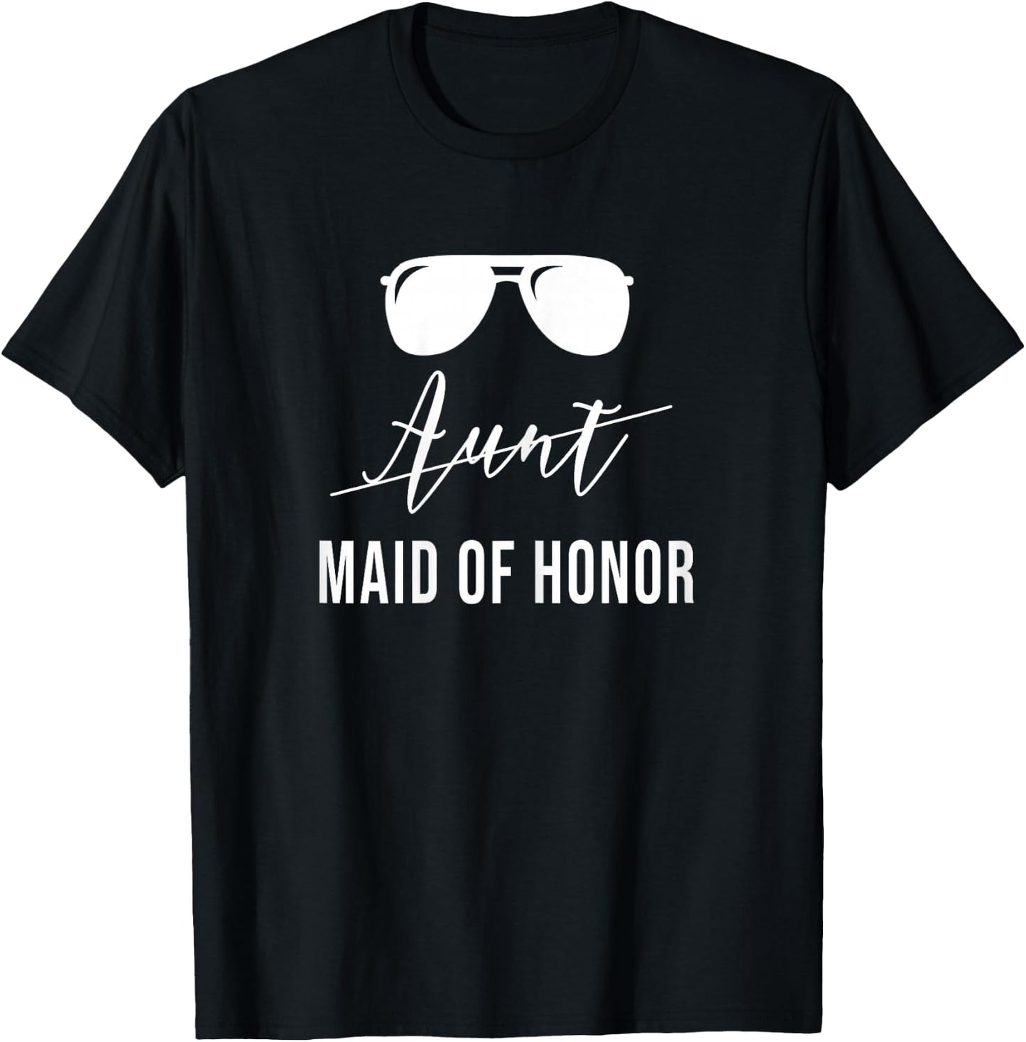 Aunt Maid Of Honor T-Shirt - T-Shirt | Black