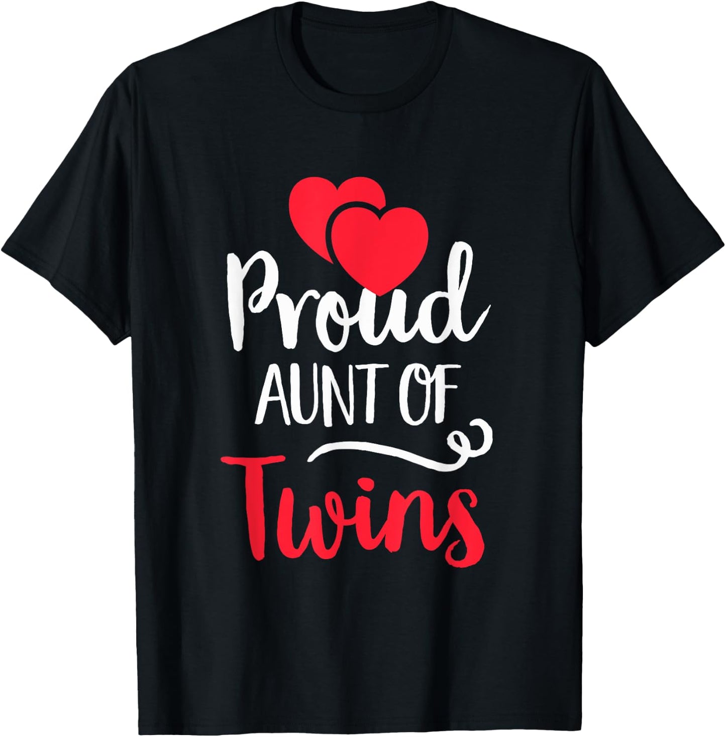 Proud Aunt Of Twins Shirt - Twin Lover Mother's Day T-Shirt - T-Shirt | Black