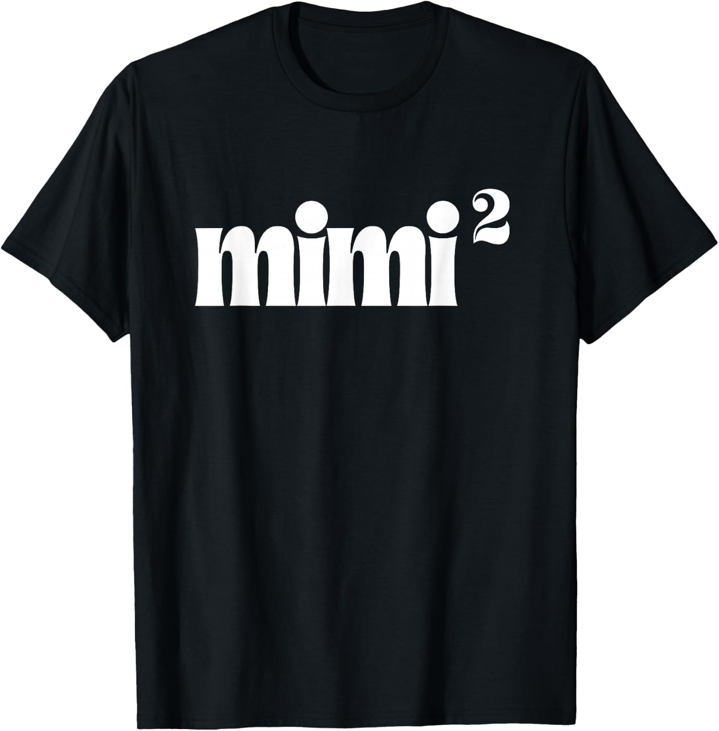 Mimi2 Mimi Squared Times Two Twins 2nd Power New Soon Gift T-Shirt - T-Shirt | Black