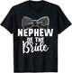 Nephew Of The Bride Wedding Shirts, Bachelorette Party T-Shirt - T-Shirt | Black
