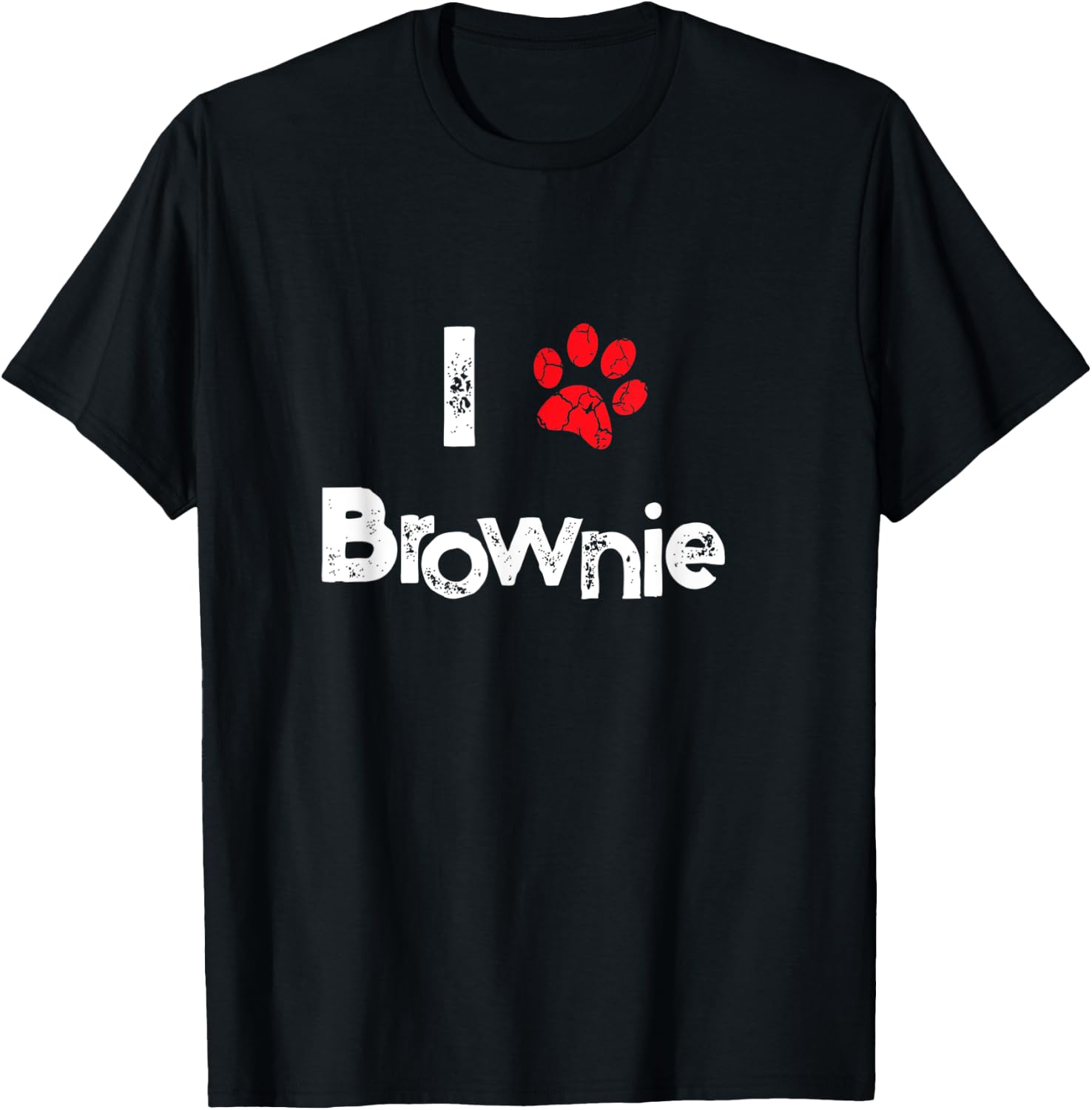 Cute Dog Name Brownie Pet Puppy Dog Paw Lover Quote Gift T-Shirt - T-Shirt | Black
