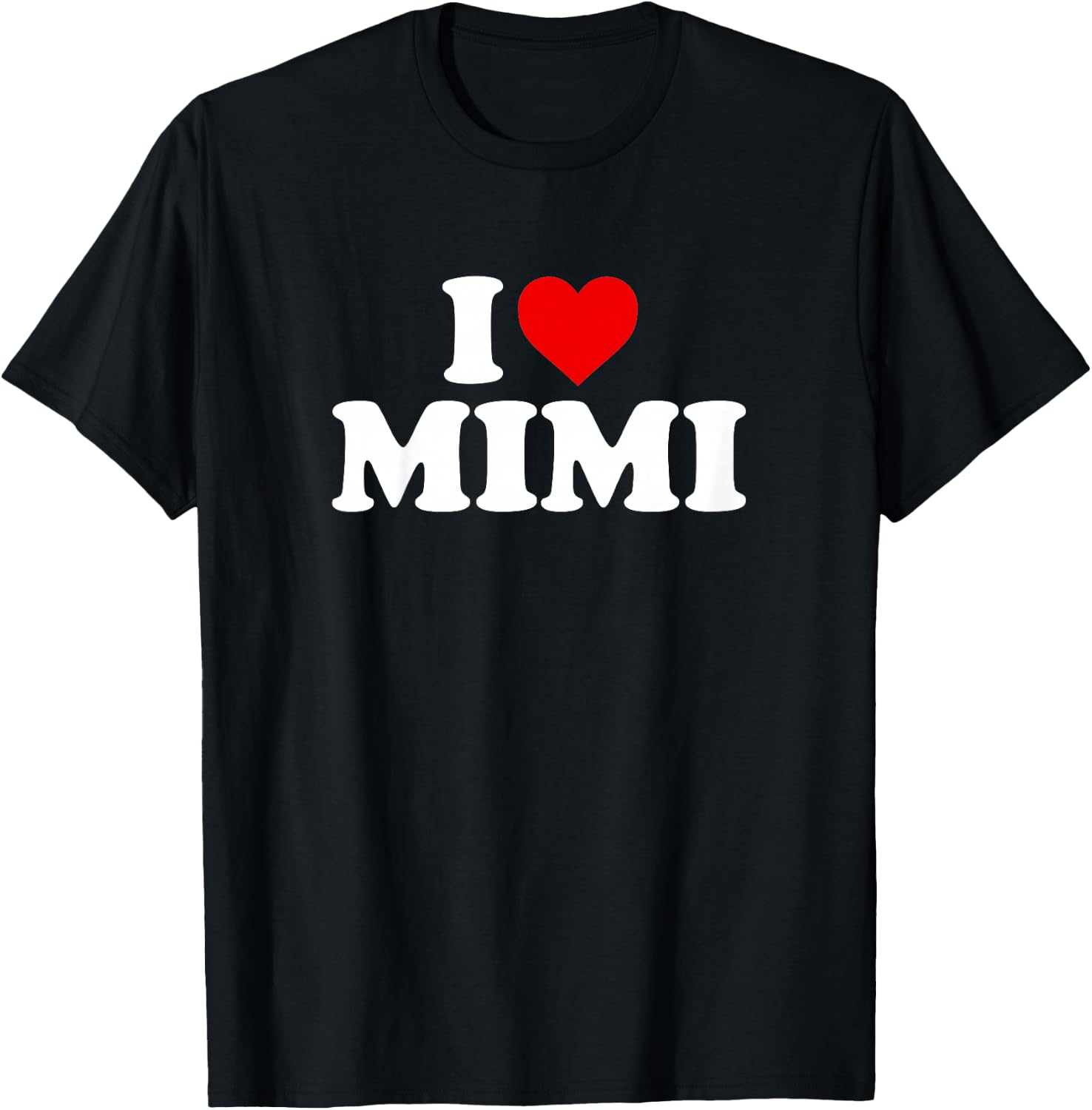I Love Mimi Design For Boy Girl Toddler Children Youth T-Shirt - T-Shirt | Black