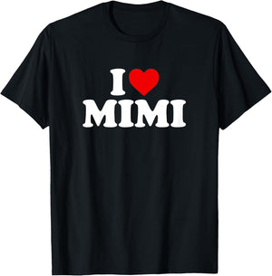 I Love Mimi Design For Boy Girl Toddler Children Youth T-Shirt - T-Shirt | Black