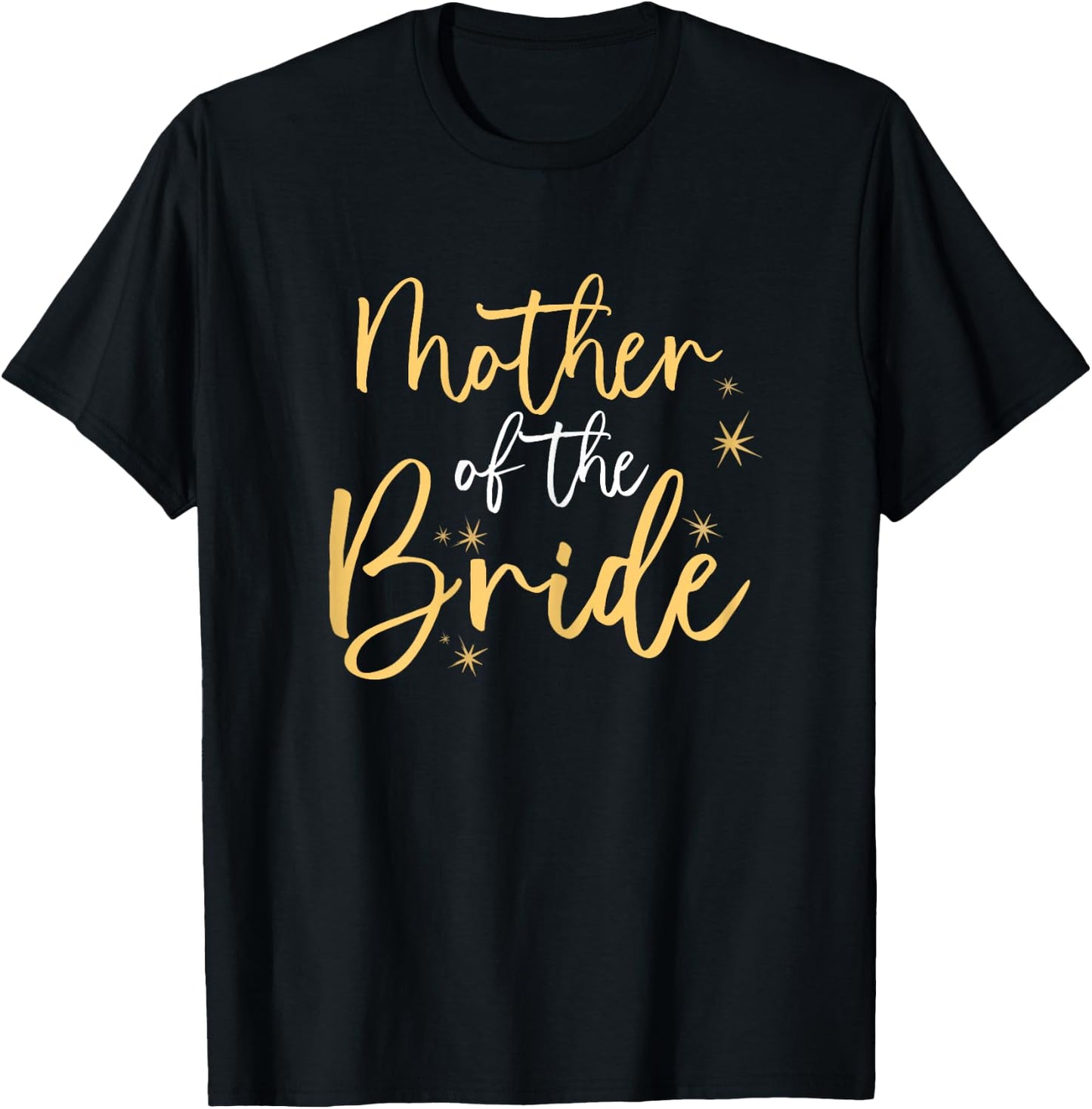 Cool Mother of the Bride Dress wedding Mother of the Bride T-Shirt - T-Shirt | Black