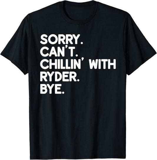 Chillin Custom Novelty Given Name Humor Merch RYDER First Name Funny Personalized Named Friend Of T-Shirt - T-Shirt | Black