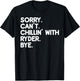 Chillin Custom Novelty Given Name Humor Merch RYDER First Name Funny Personalized Named Friend Of T-Shirt - T-Shirt | Black