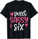 Hearts Sweet Sassy and Six 6 Years Old 6th Birthday Girls T-Shirt - T-Shirt | Black