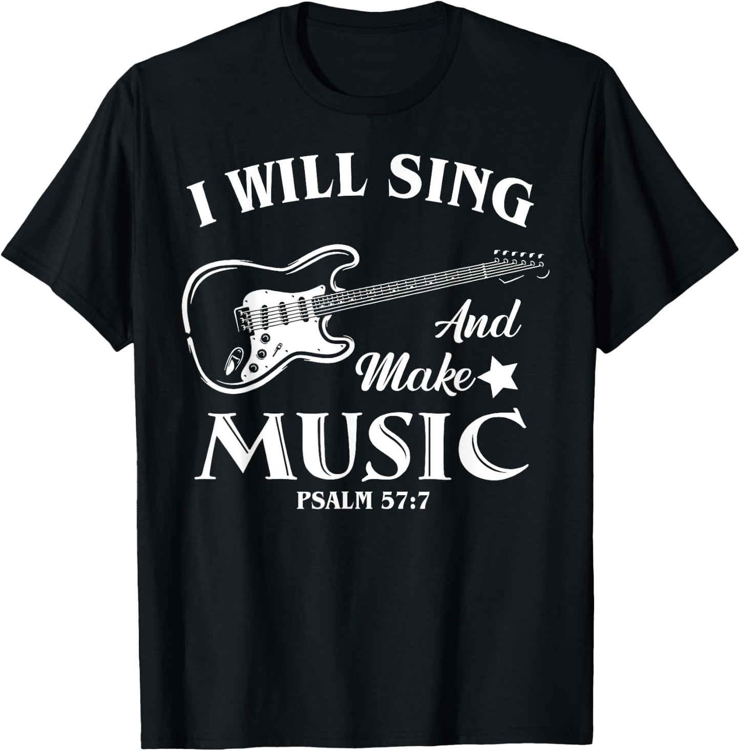 I Will Sing And Make Music, Christian Music Guitar Jesus T-Shirt - T-Shirt | Black