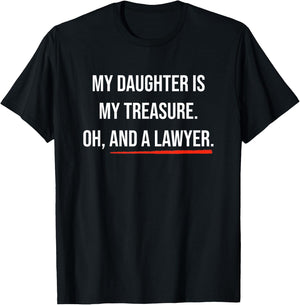 Daughter Is A Lawyer Quote Proud Parents of Law School Grad T-Shirt - T-Shirt | Black