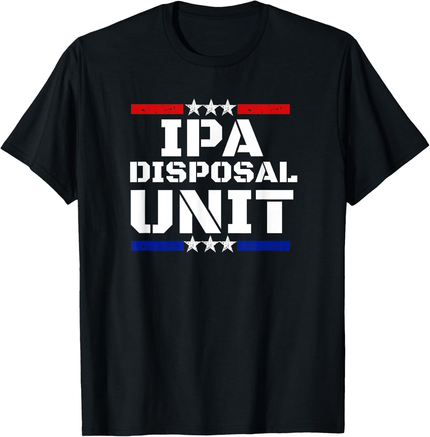 Ipa disposal unit IPA beer pale ale drinkers funny T-Shirt - T-Shirt | Black