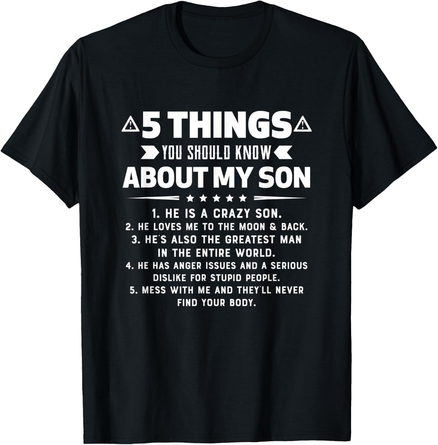 5 Things You Should Know About My Funny Son Gift T-Shirt - T-Shirt | Black