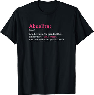 Abuelita: Funny Definition Noun - Another Term T-Shirt - T-Shirt | Black