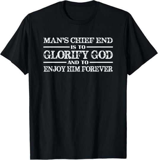 Man's Chief End is to Glorify God Christian T-Shirt - T-Shirt | Black