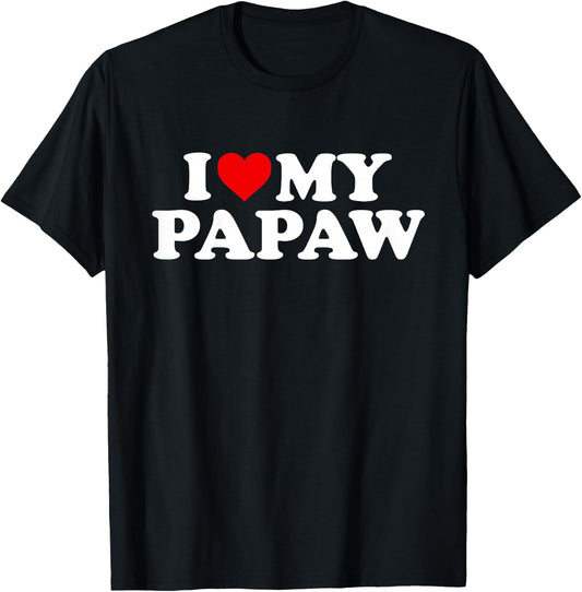 I Love My Papaw Design: Toddler, Boy, Girl, Youth, Baby T-Shirt - T-Shirt | Black