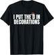 Funny Santa I Put The D in Decorations Matching Couples Xmas T-Shirt - T-Shirt | Black