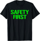 Safety First Shirt Safety First Safety First T-Shirt - T-Shirt | Black