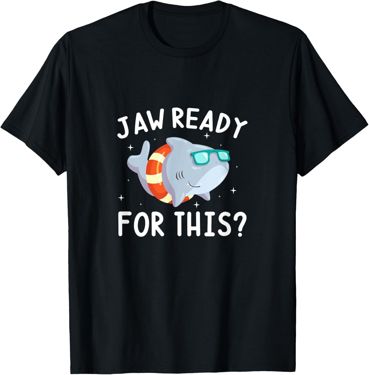Jaw Ready For This? Shark Ocean Swimming Summer T-Shirt - T-Shirt | Black