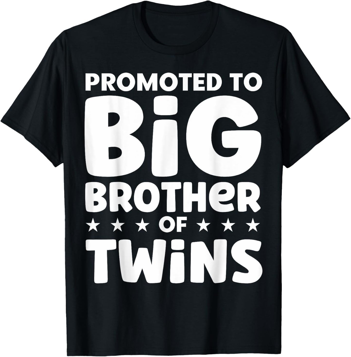 Promoted To Big Brother Of Twins Twin Baby Announcement T-Shirt - T-Shirt | Black