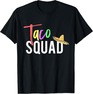 Cinco De Mayo Taco Squad Design To Celebrate A Fiesta T-Shirt - T-Shirt | Black
