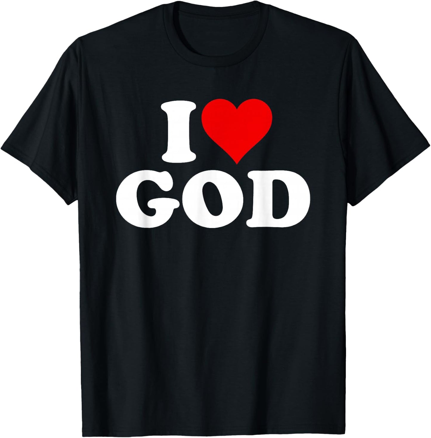 I Love God in The Heart T-Shirt - T-Shirt | Black