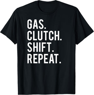 Gas clutch shift repeat T Shirt funny stick car manual T-Shirt - T-Shirt | Black