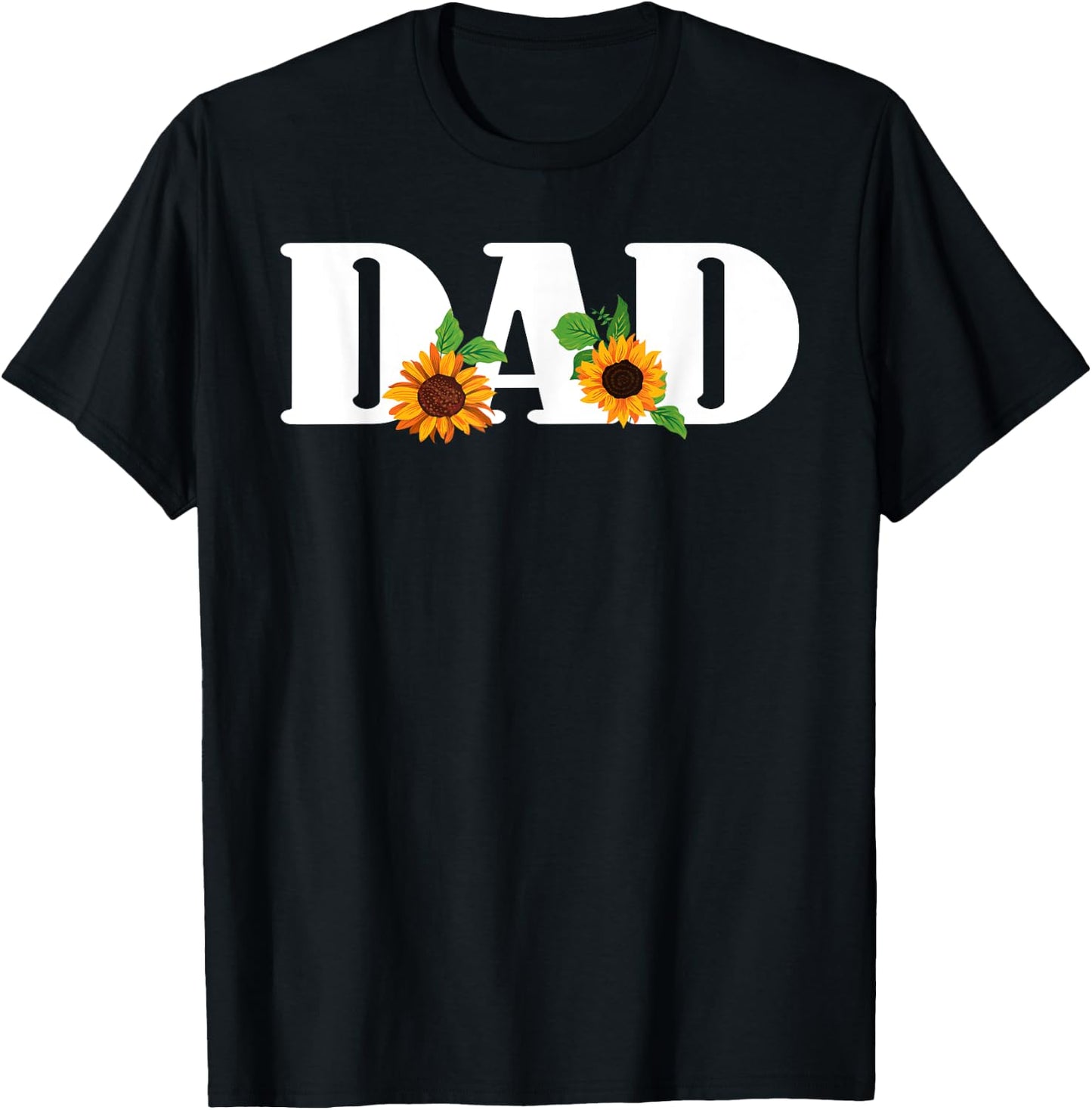 Daddy Spring Sunflowers DAD Funny Sunflower T-Shirt - T-Shirt | Black