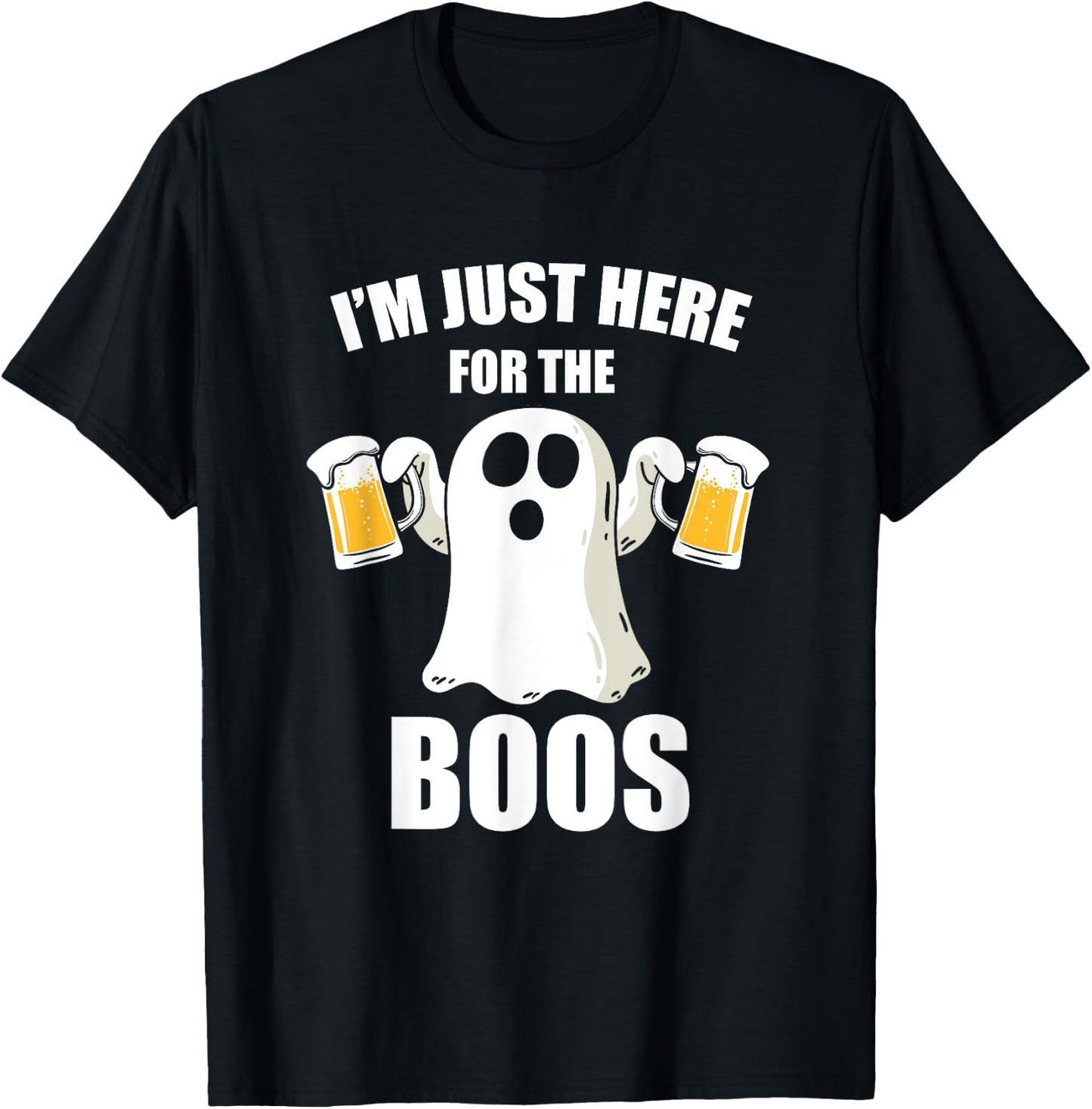 I'm Just Here For The Boos Funny Halloween T-Shirt - T-Shirt | Black